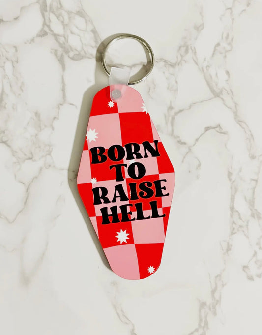 Raise hell keychain
